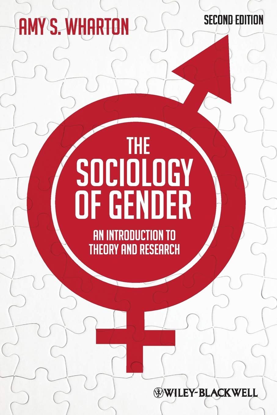 The Sociology of Gender: An Introduction to Theory and Research,New