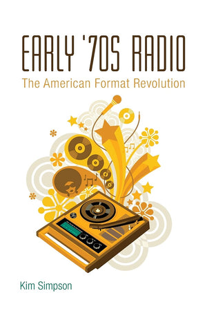 Early '70s Radio: The American Format Revolution,Used