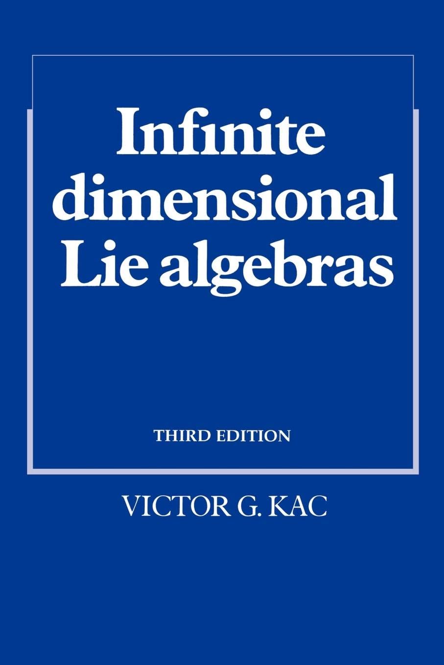 Infinite Dimensional Lie Algebras,Used