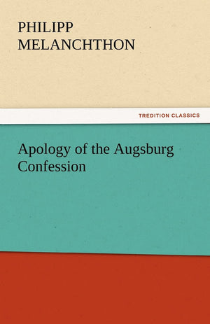 Apology of the Augsburg Confession,Used