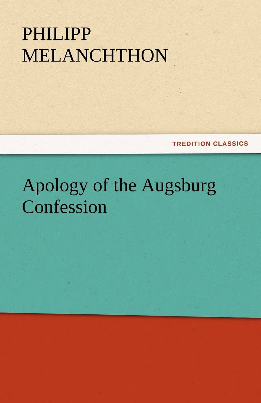 Apology of the Augsburg Confession,Used