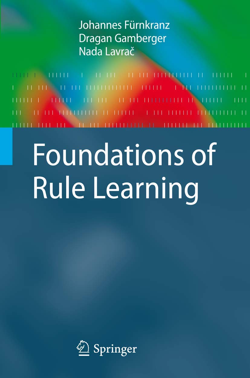 Foundations of Rule Learning (Cognitive Technologies),Used
