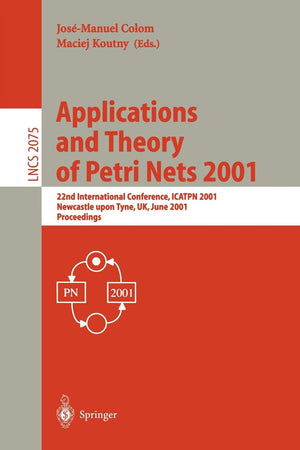 Application and Theory of Petri Nets 2001,Used