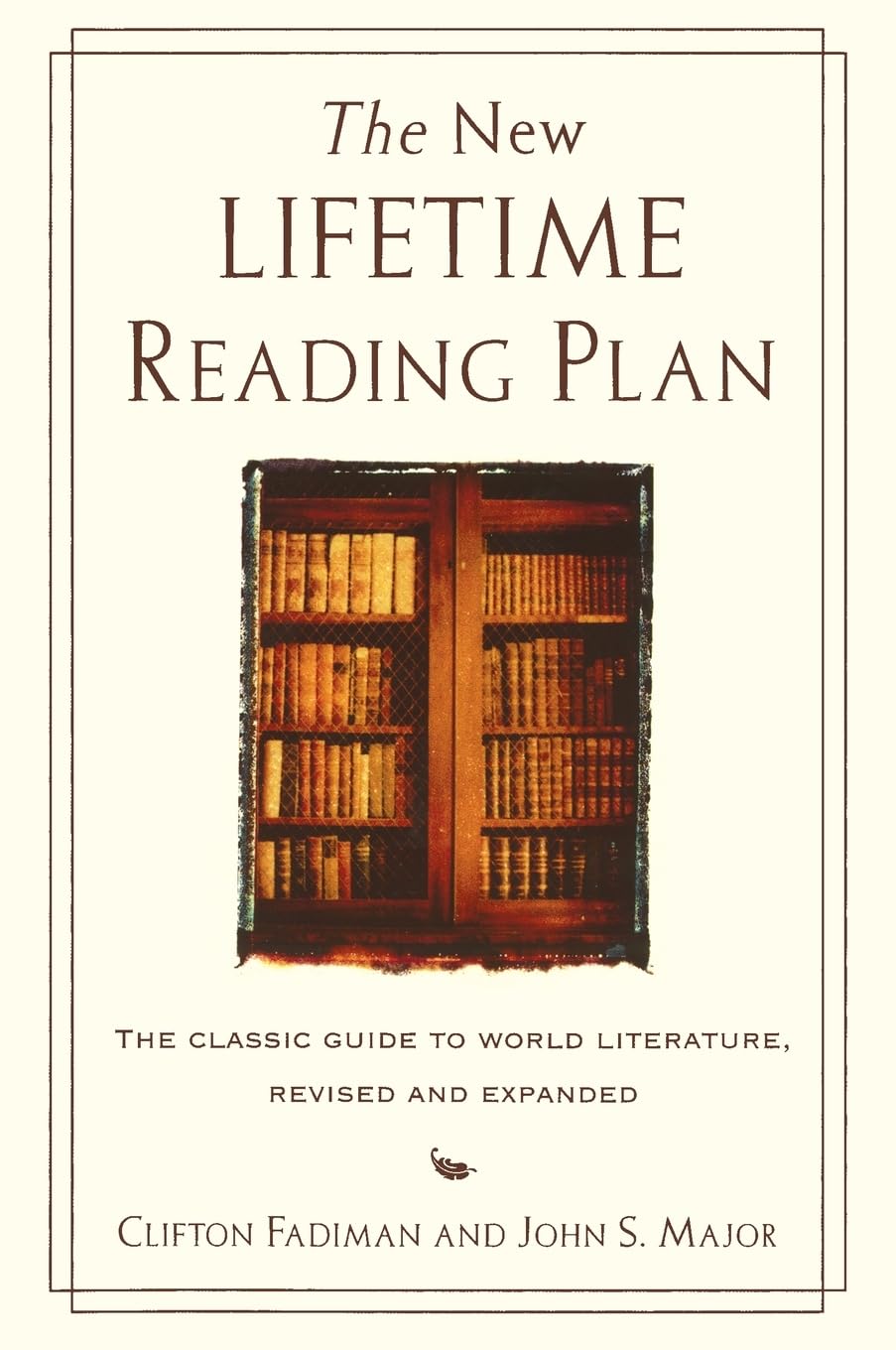 The New Lifetime Reading Plan: The Classical Guide To World Literature, Revised And Expanded,New