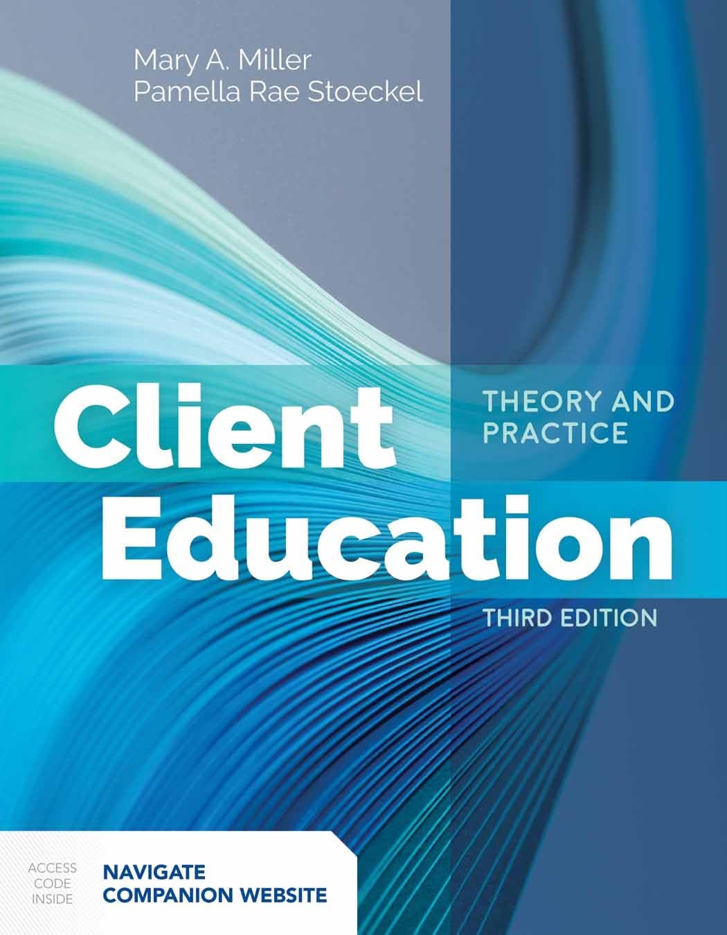 Client Education: Theory and Practice: Theory and Practice,Used