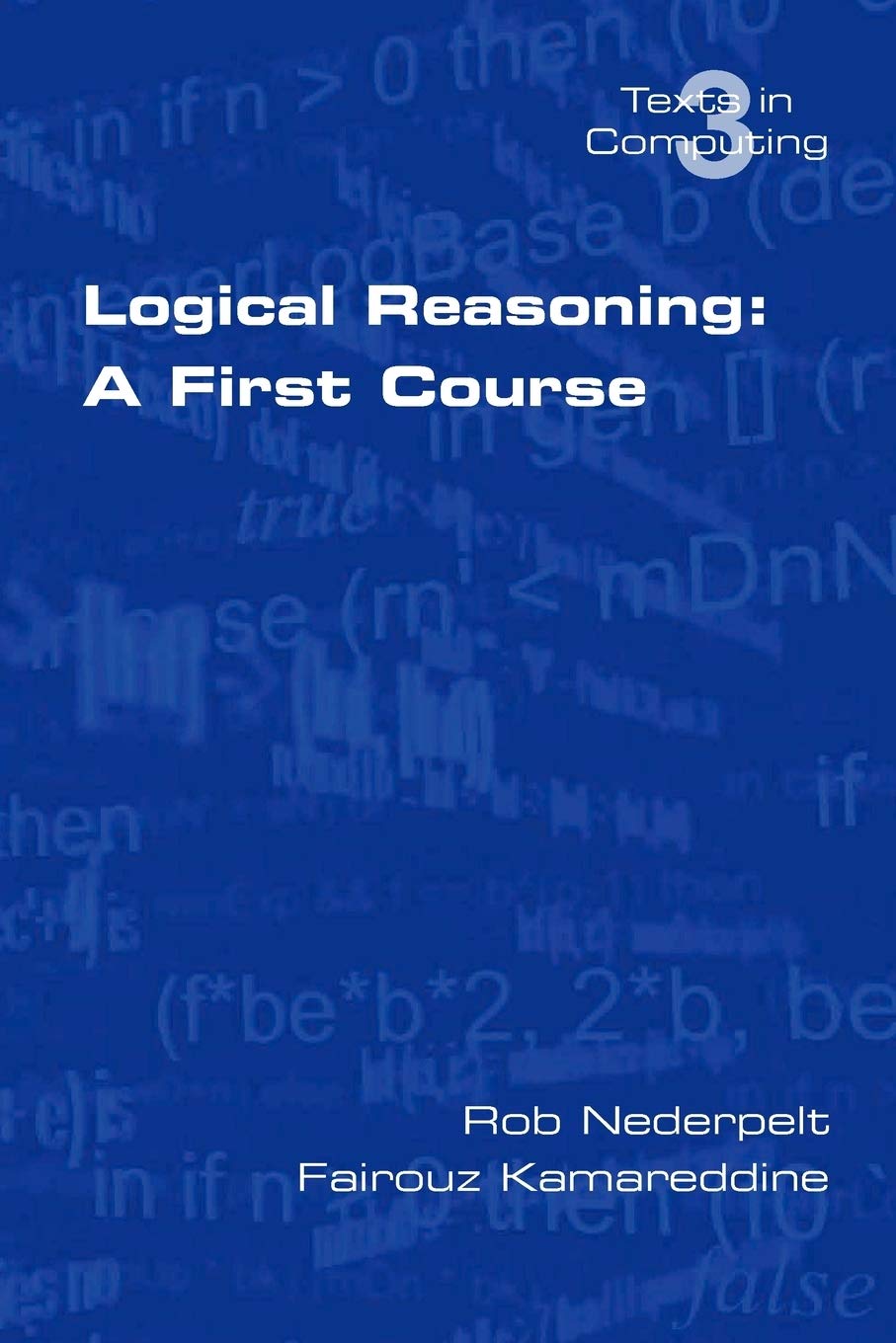Logical Reasoning: A First Course,Used