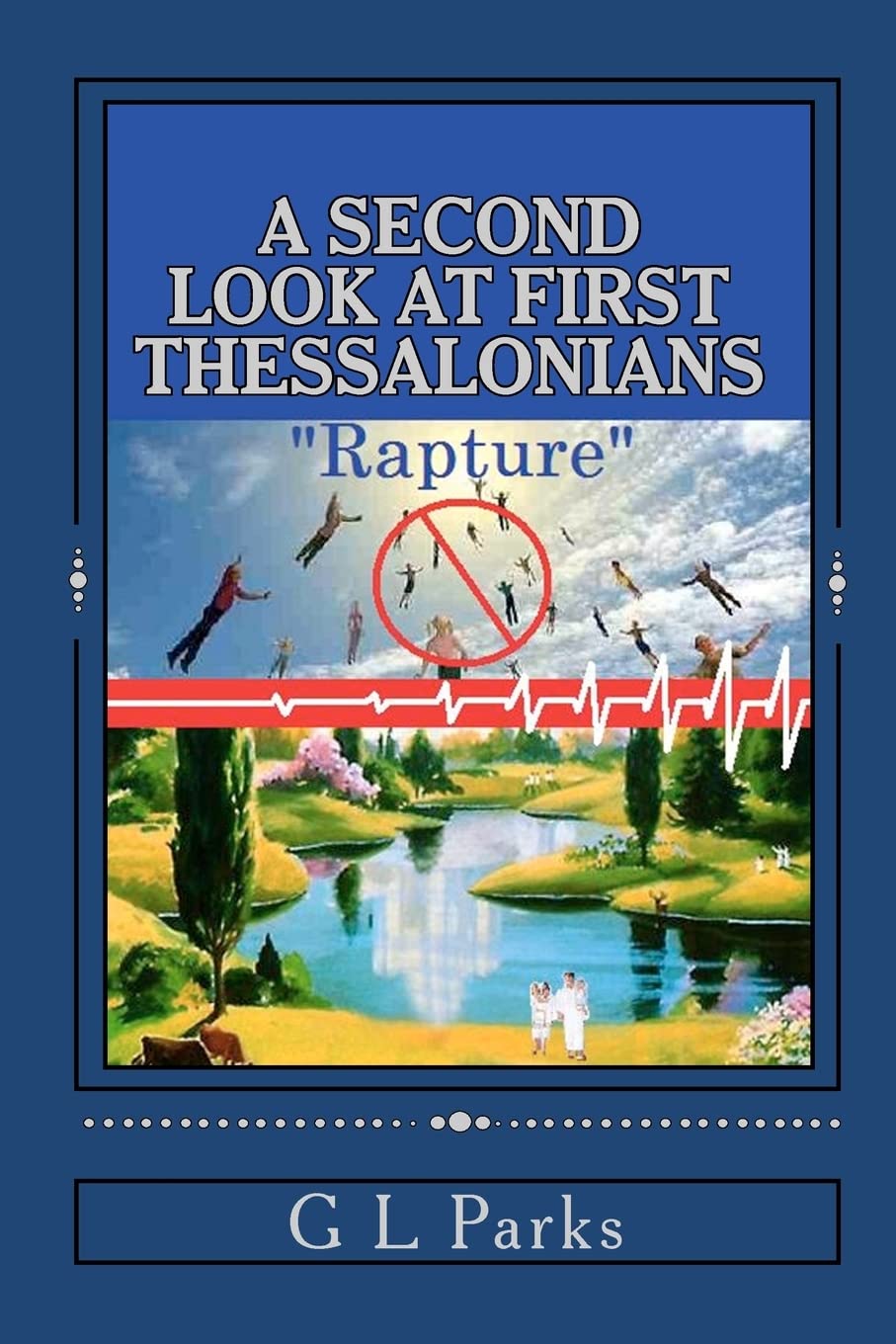 A Second Look At First Thessalonians: 'Rapture',Used