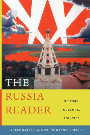 The Russia Reader: History, Culture, Politics (The World Readers)-used