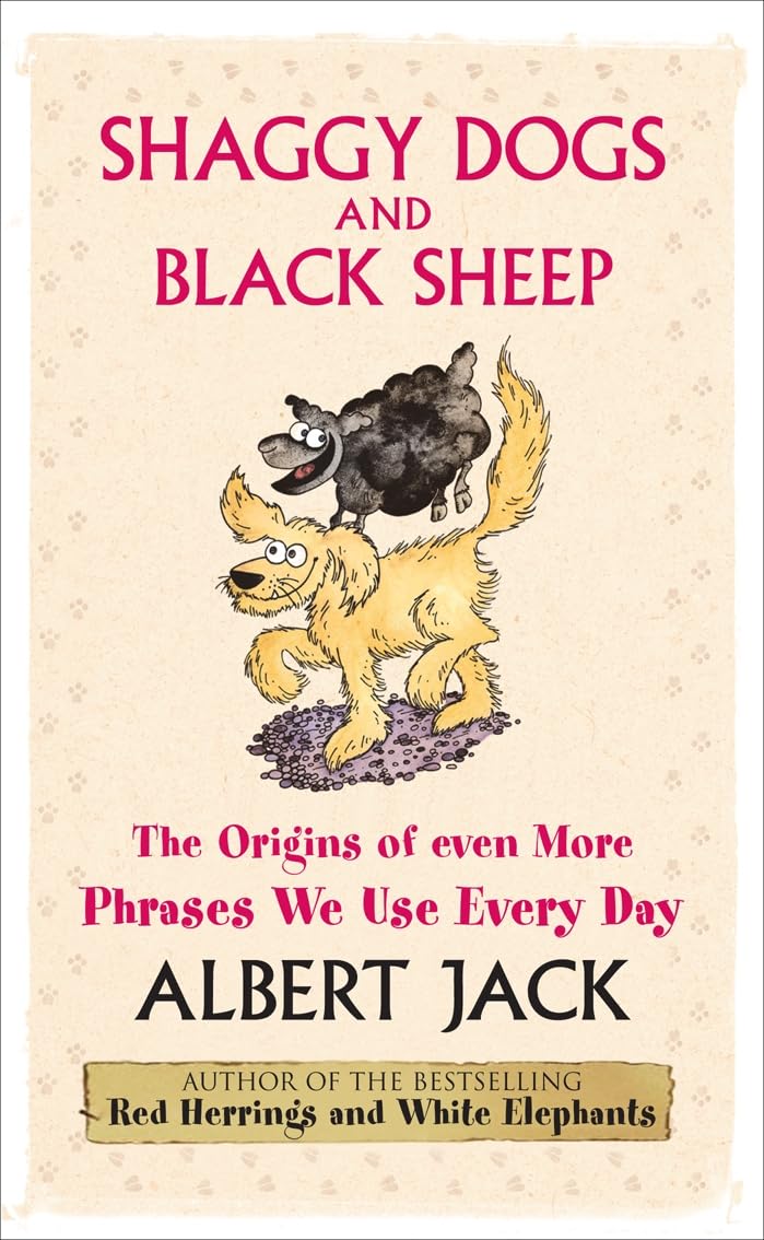 Shaggy Dogs and Black Sheep : The Origins of Even,Used