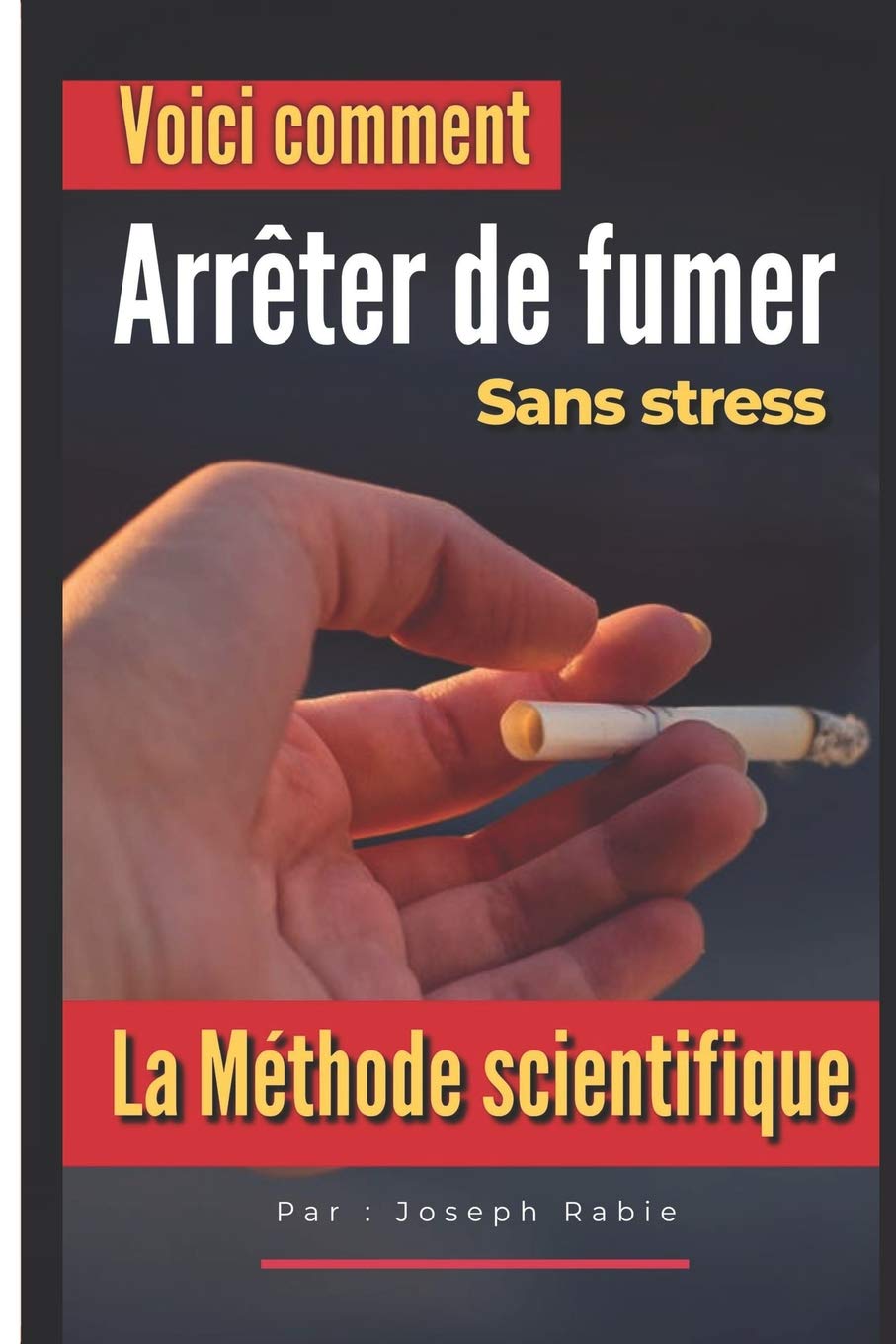 Arrter de fumer : Sans Stress: La mthode scientifique (French Edition),Used