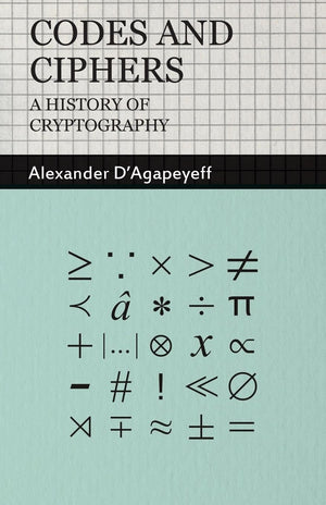 Codes and Ciphers  A History of Cryptography,Used