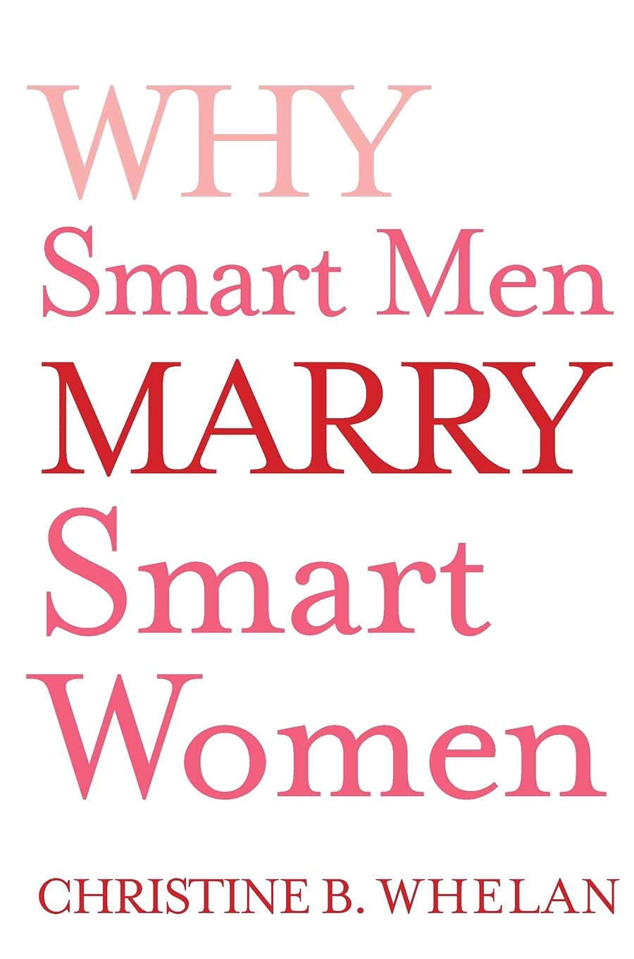 Why Smart Men Marry Smart Women,New