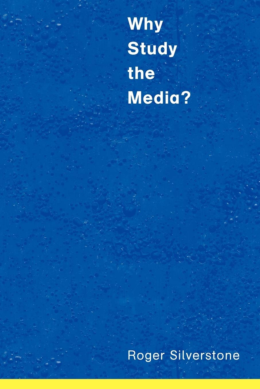 Why Study the Media?,Used