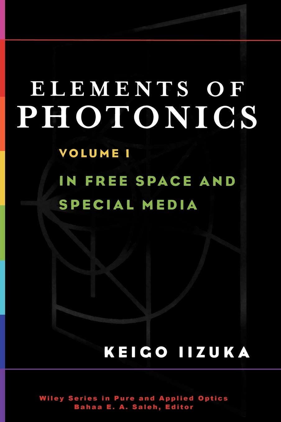 Elements Of Photonics Volume 1,Used