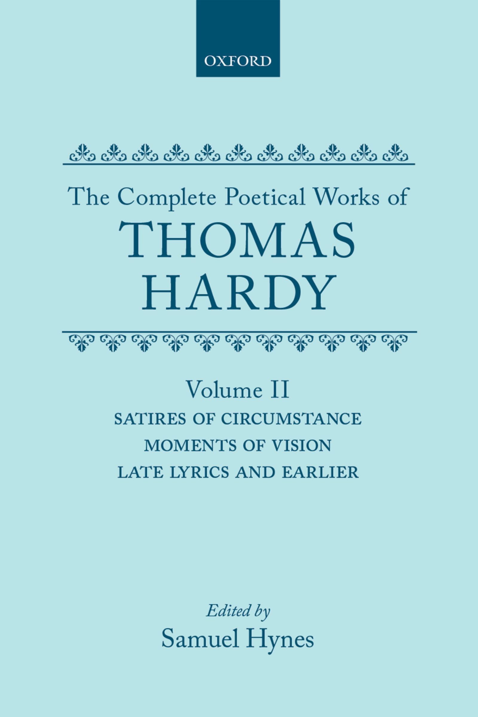 The Complete Poetical Works of Thomas Hardy (c OET t Oxford English Texts),Used