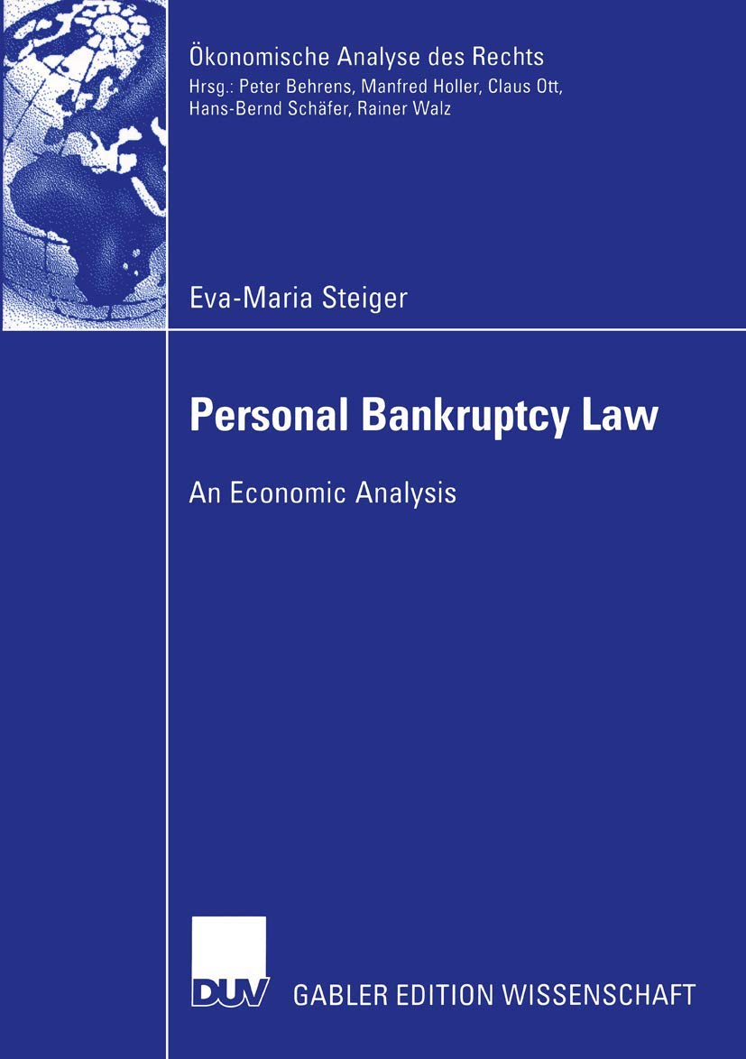 Personal Bankruptcy Law: An Economic Analysis (konomische Analyse des Rechts),Used