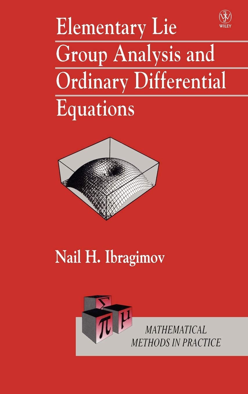 Elementary Lie Group Analysis And Ordinary Differential Equations,New