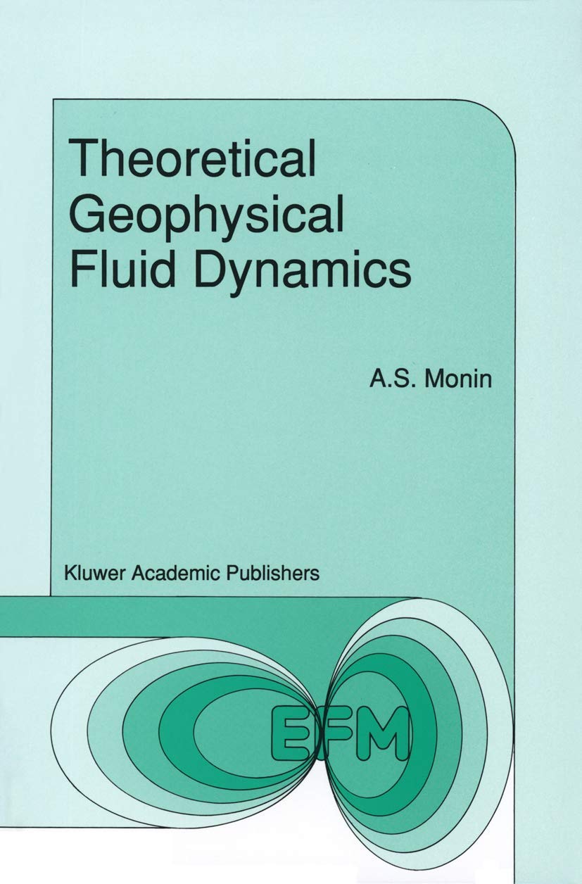 Theoretical Geophysical Fluid Dynamics (Environmental Fluid Mechanics, 6),Used