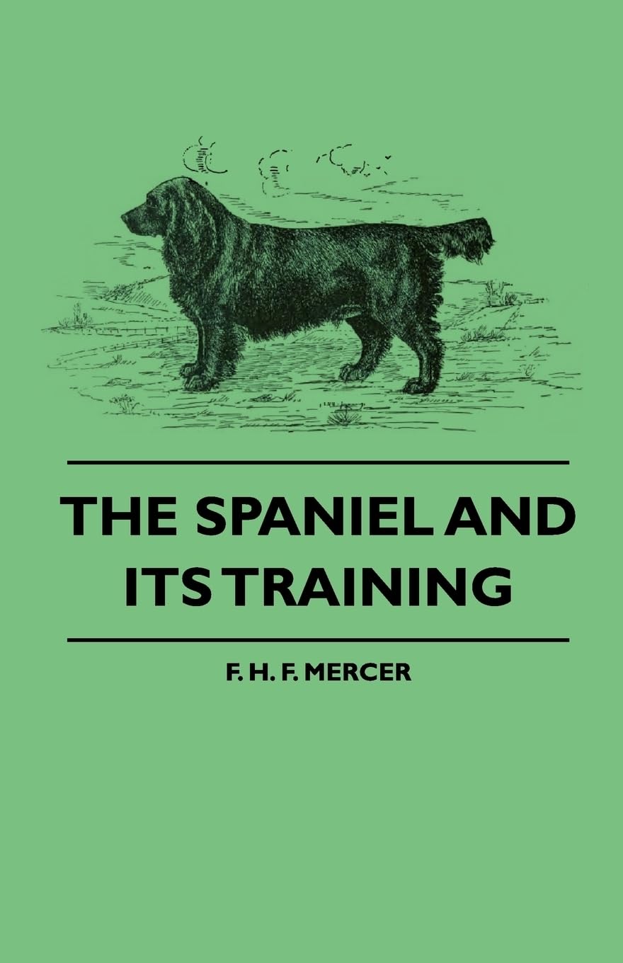 The Spaniel and Its Training,Used