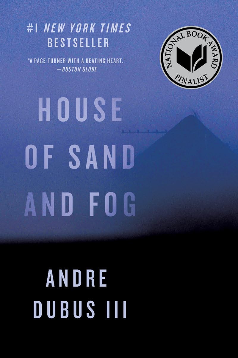 House of Sand and Fog: A Novel,New