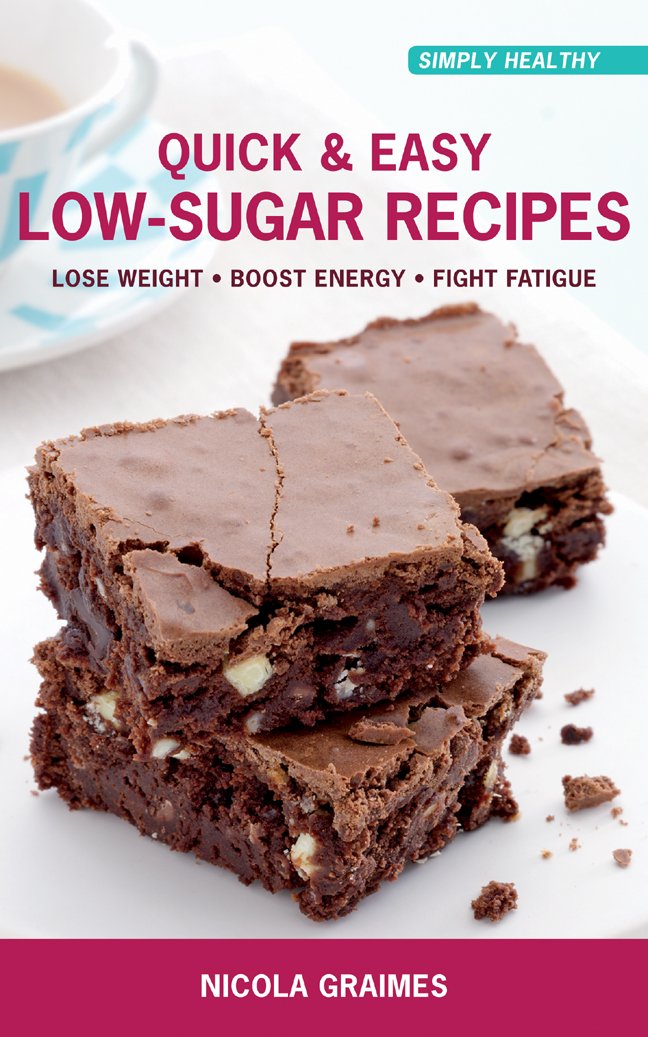Quick & Easy LowSugar Recipes: Lose Weight*Boost Energy*Fight Fatigue,Used
