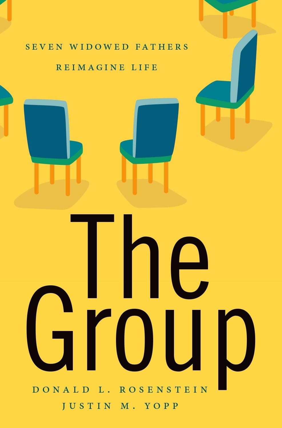 The Group: Seven Widowed Fathers Reimagine Life,Used