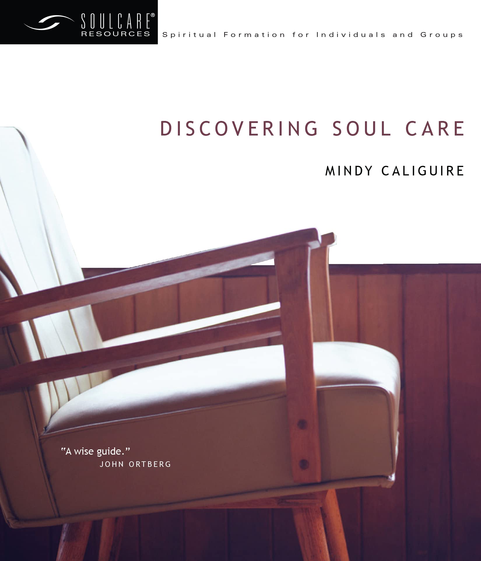Discovering Soul Care (Soul Care Resources),New