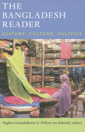The Bangladesh Reader: History, Culture, Politics (The World Readers),Used