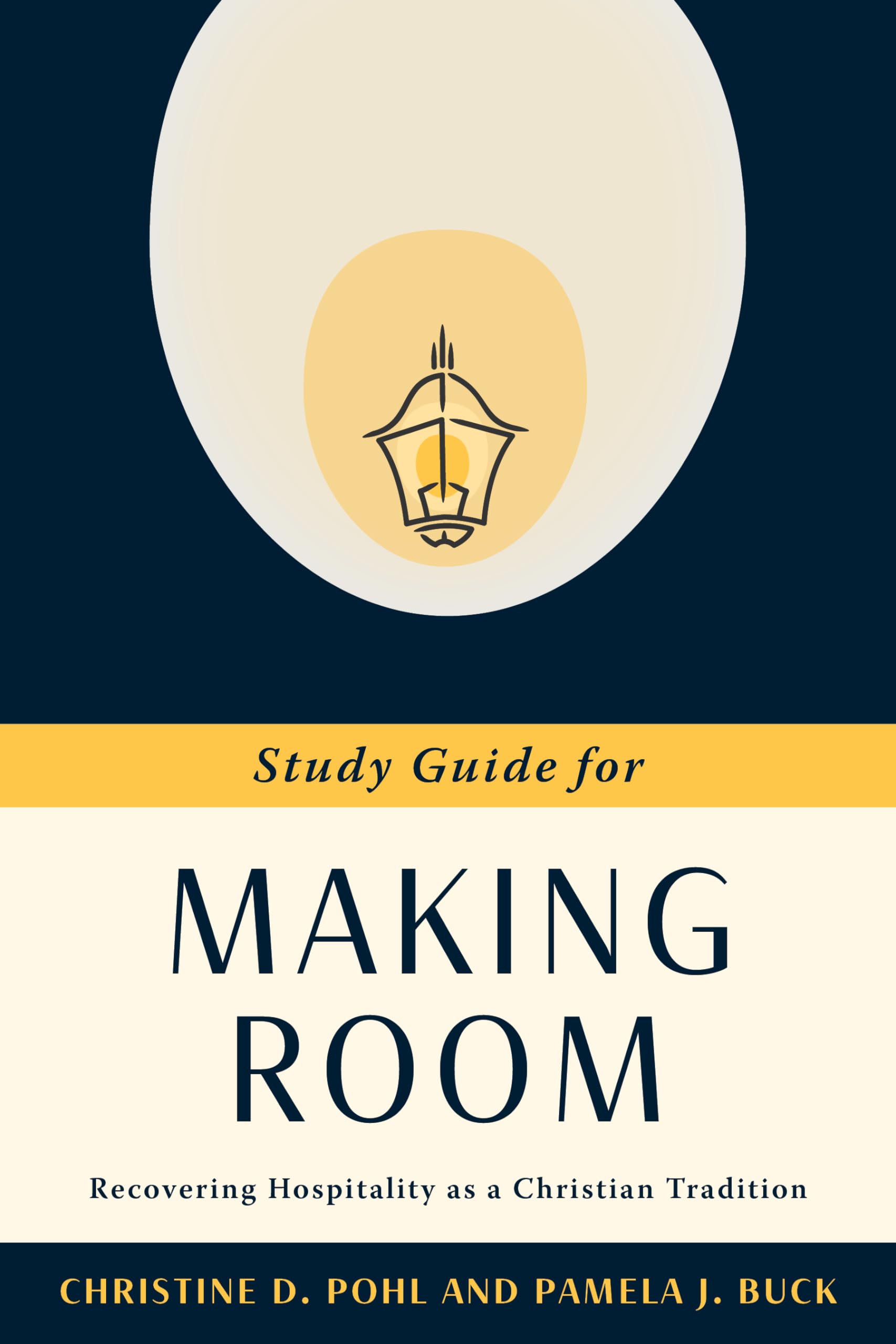 Study Guide for Making Room: Recovering Hospitality as a Christian Tradition,Used