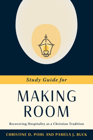 Study Guide for Making Room: Recovering Hospitality as a Christian Tradition,Used