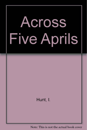 Across Five Aprils,Used