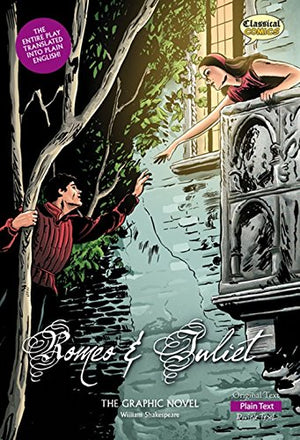 Romeo And Juliet: Plain Text: The Graphic Novel (British English),Used