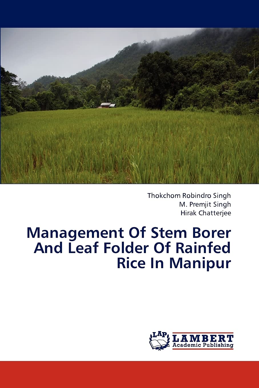 Management Of Stem Borer And Leaf Folder Of Rainfed Rice In Manipur,Used
