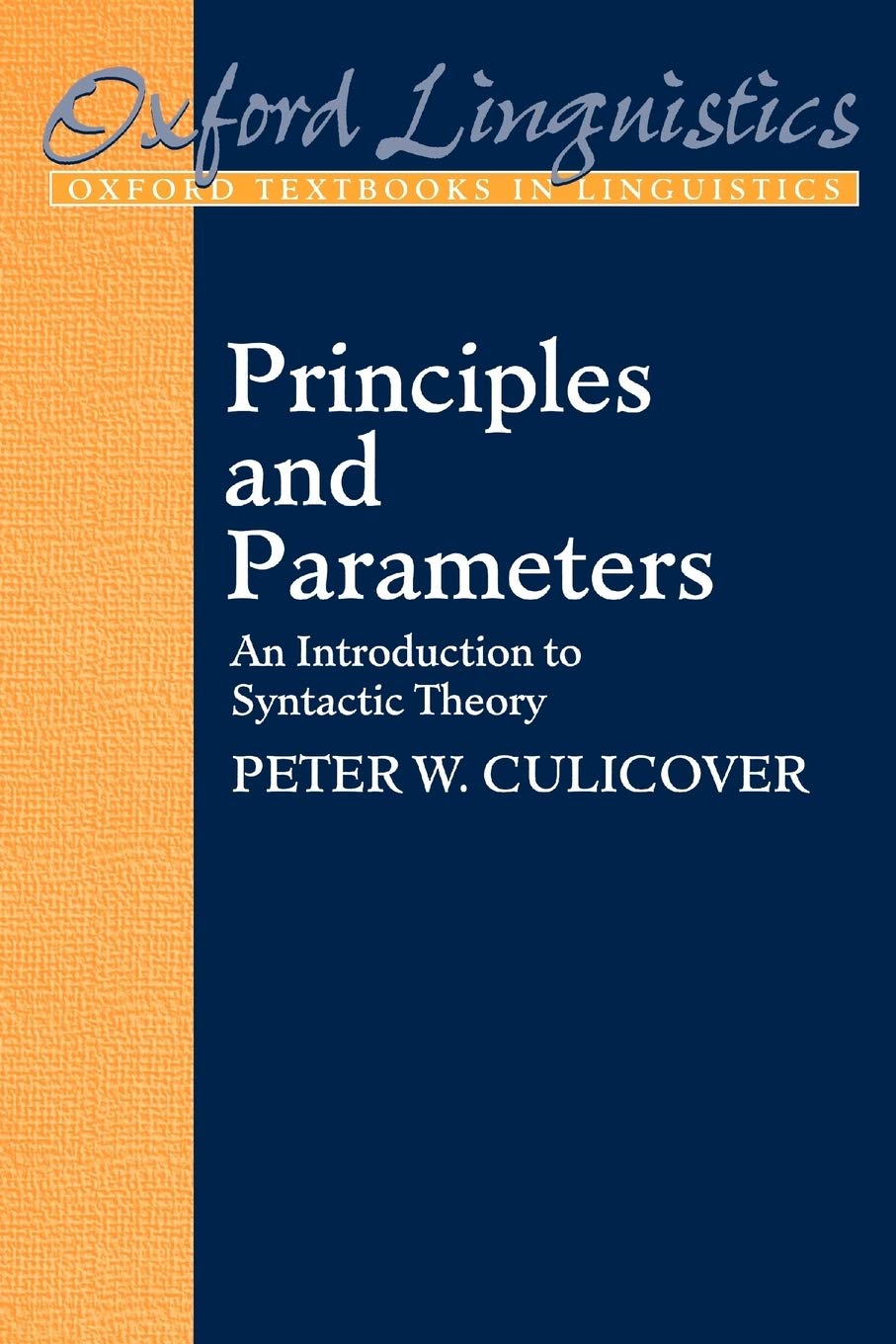 Principles and Parameters: An Introduction to Syntactic Theory (Oxford Textbooks in Linguistics),Used