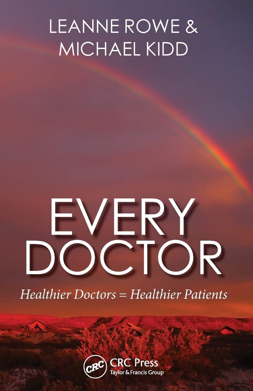 Every Doctor: Healthier Doctors = Healthier Patients (WONCA Family Medicine)