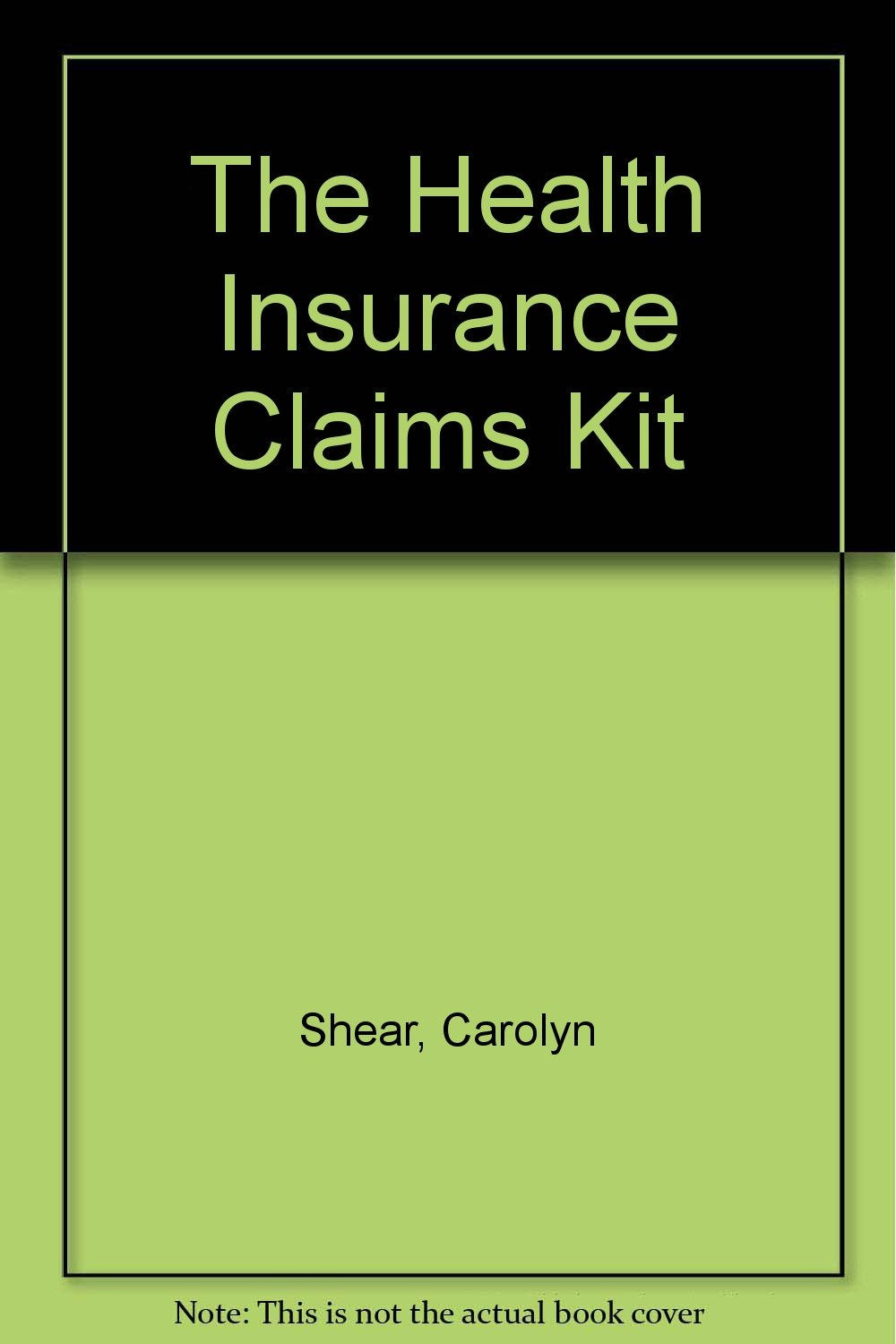 The Health Insurance Claims Kit,Used