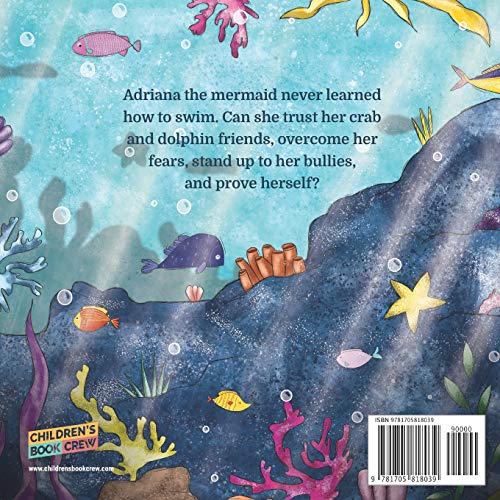 The Mermaid Who Couldnt Swim: Childrens Book About Mermaids, Overcoming Fears, Bullies, Learning to Swim, Trusting your Friends ,Used