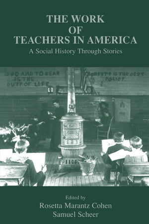 The Work Of Teachers In America,Used