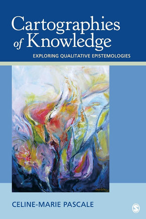 Cartographies of Knowledge: Exploring Qualitative Epistemologies,Used