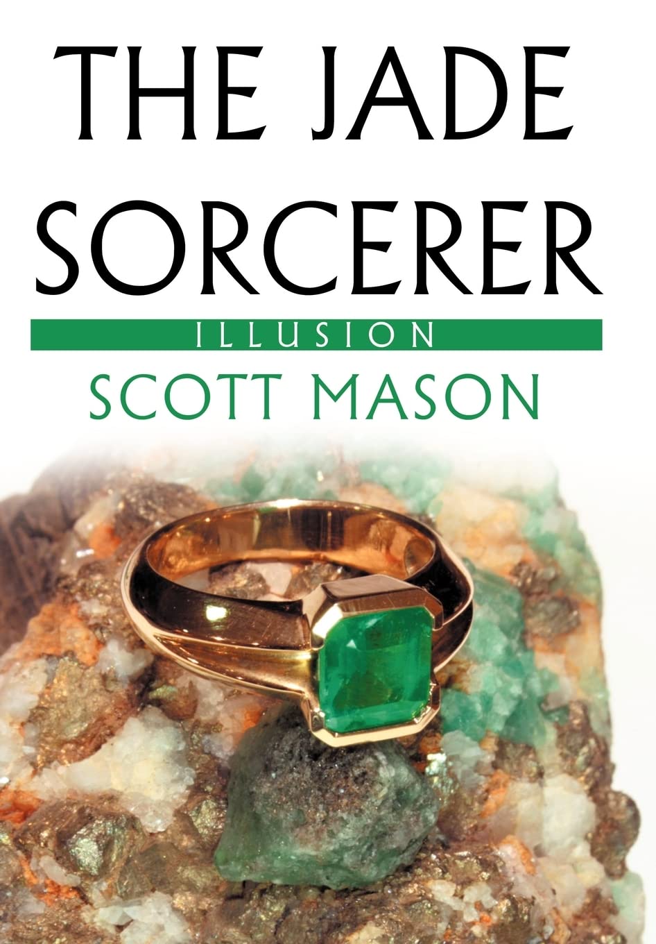 The Jade Sorcerer: Illusion,Used