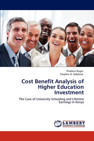 Cost Benefit Analysis of Higher Education Investment: The Case of University Schooling and Lifetime Earnings in Kenya,Used