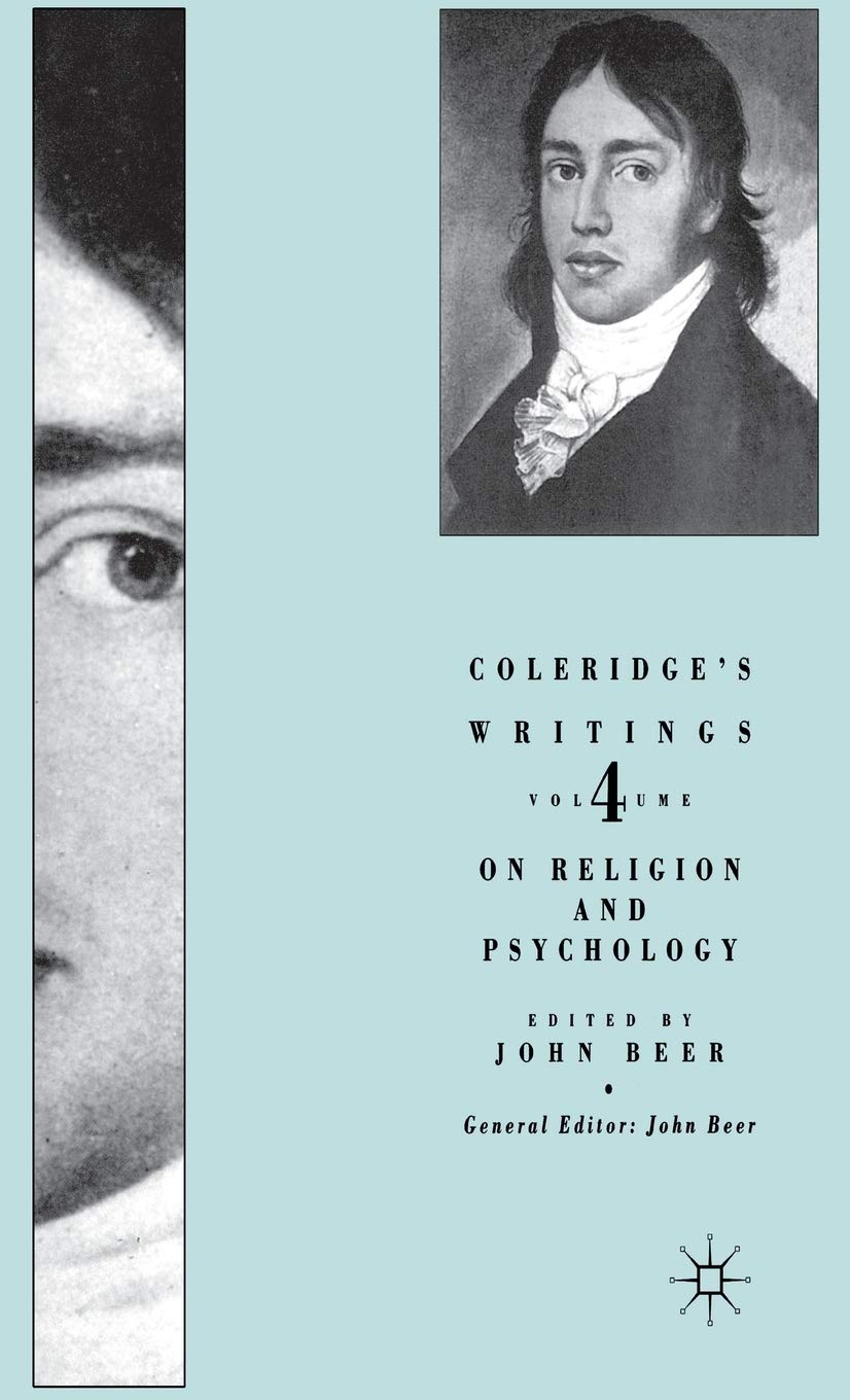 Coleridge's Writings: Vol. 4: On Religion And Psychology,Used