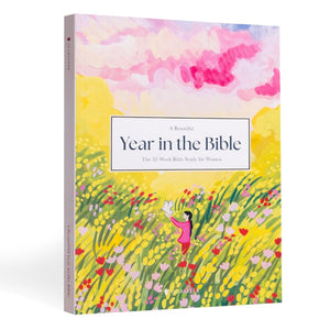 A Beautiful Year in the Bible: The 52Week Bible Study for Women