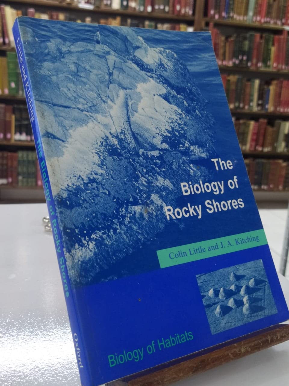 The Biology of Rocky Shores (Biology of Habitats Series),Used
