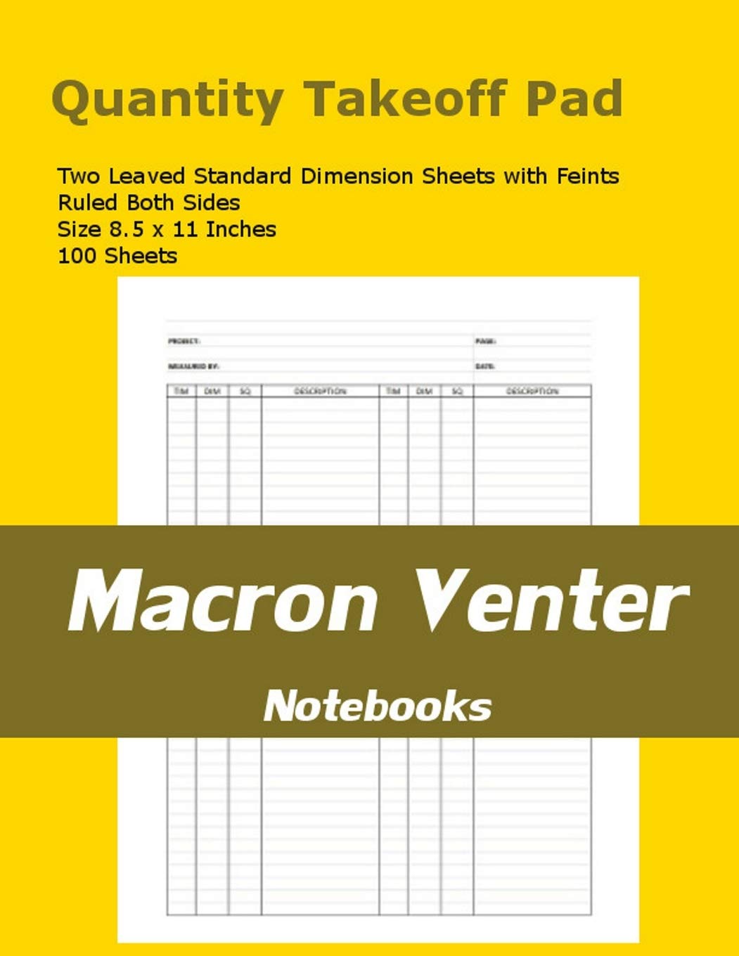 Quantity Survey Takeoff Pad / Measurements Notebook: 100 Standard Dimension Sheets with Feint and Margins  Ruled Both Sides (Tw,Used