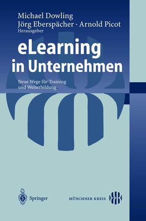 Elearning In Unternehmen: Neue Wege Fr Training Und Weiterbildung (German Edition),Used