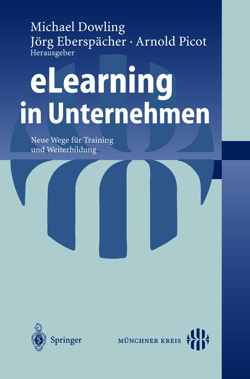 Elearning In Unternehmen: Neue Wege Fr Training Und Weiterbildung (German Edition),Used