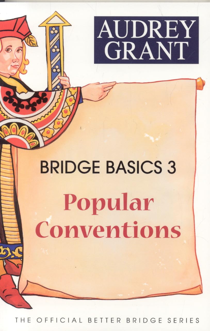 Bridge Basics 3: Popular Conventions (The Official Better Bridge Series),New