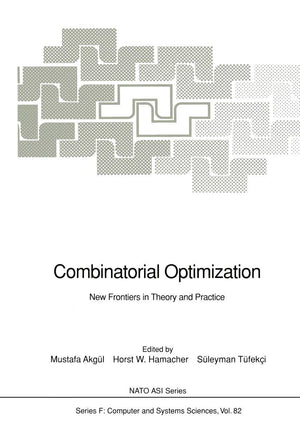 Combinatorial Optimization: New Frontiers in Theory and Practice (NATO ASI Subseries F:, 82),Used