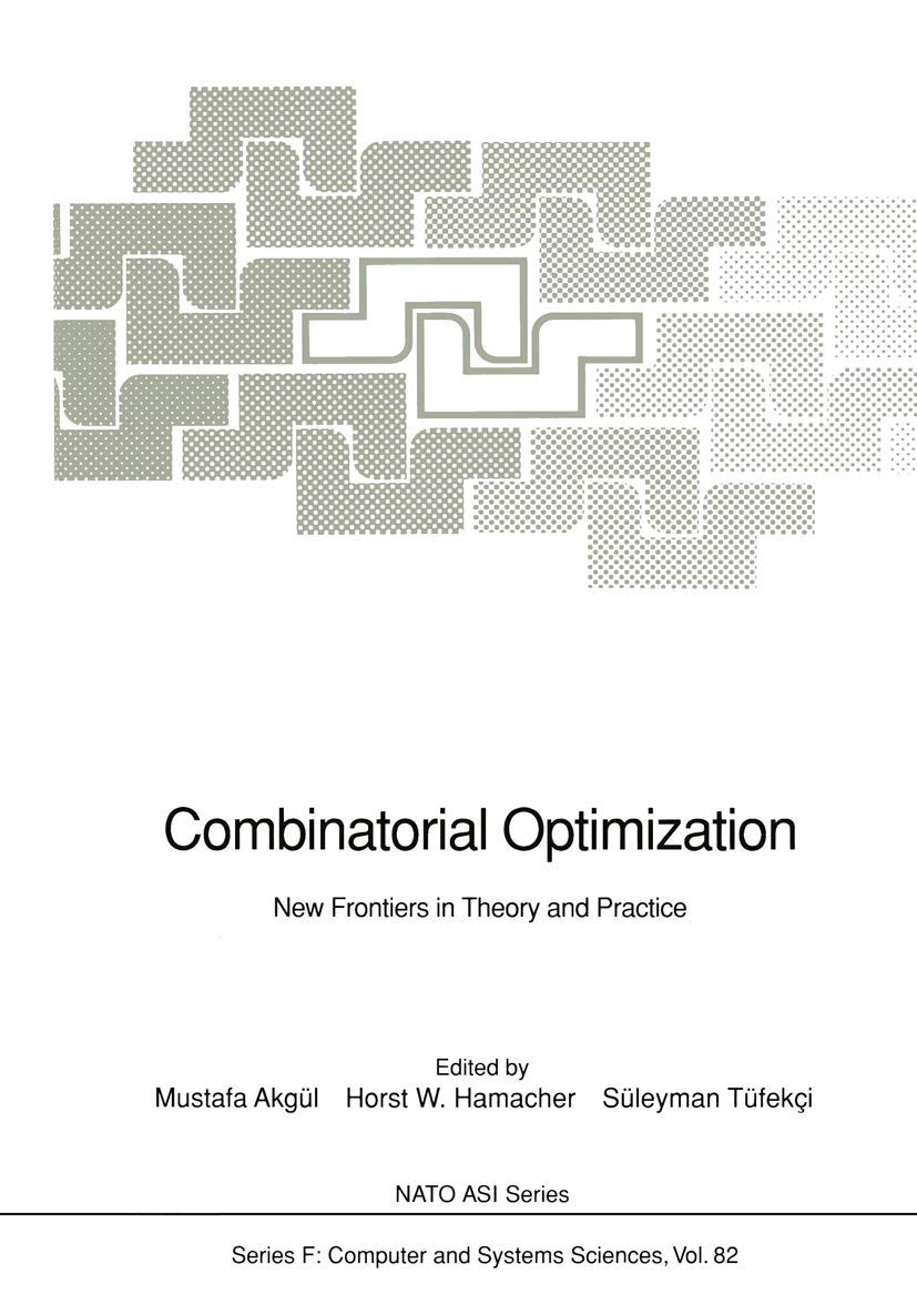 Combinatorial Optimization: New Frontiers in Theory and Practice (NATO ASI Subseries F:, 82),Used